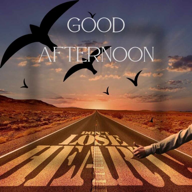 109+ Good Afternoon Images, quotes, and wishes [Beautiful]