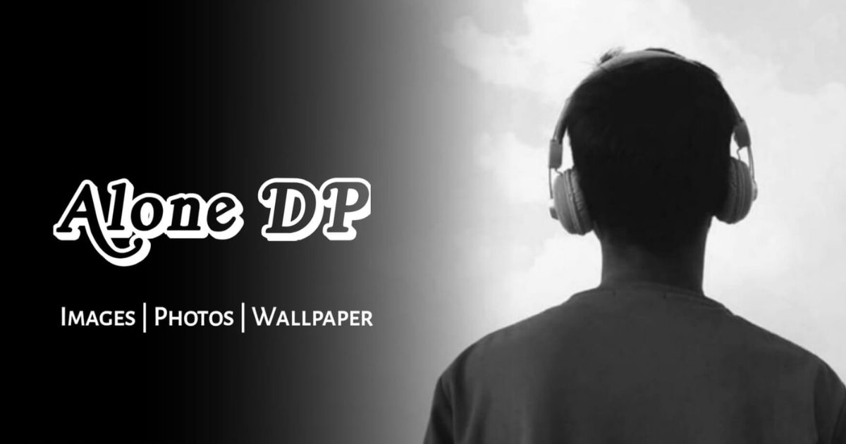 40+Alone DP Images, Pics, and Wallpaper