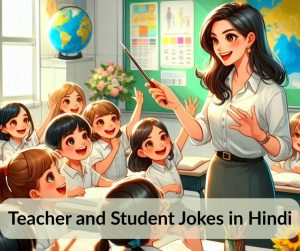 Teacher and Student Jokes